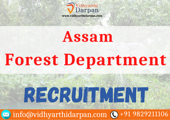 Assam Forest Department Recruitment 2023 